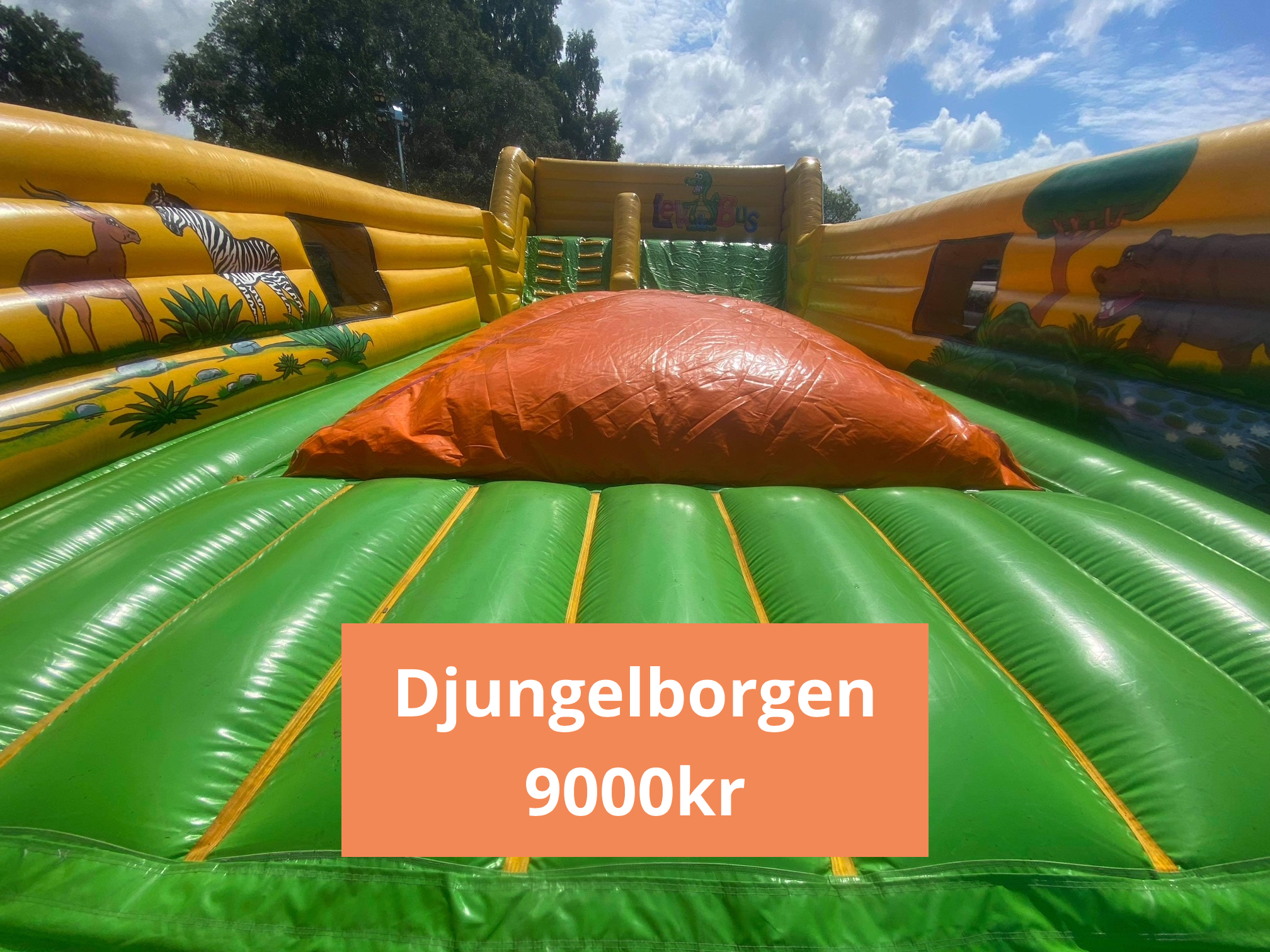 Djungelborgen - 9000kr